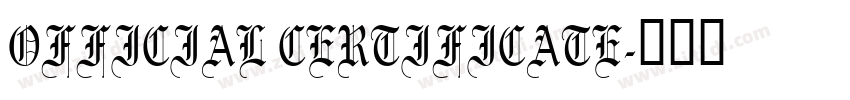 OFFICIAL CERTIFICATE字体转换